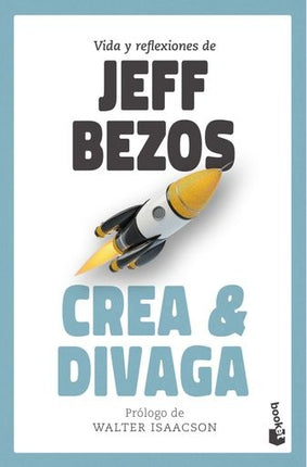 CREA Y DIVAGA | JEFF BEZOS