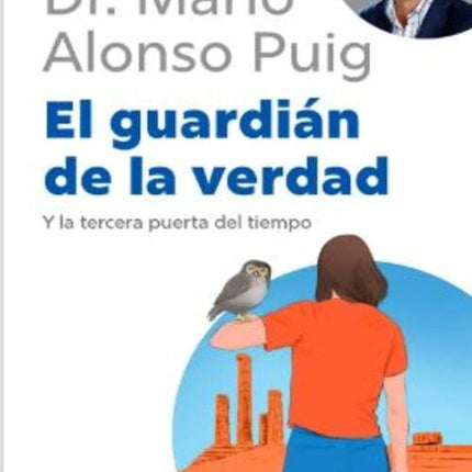 EL GUARDIAN DE LA VERDAD | MARIO ALONSO PUIG