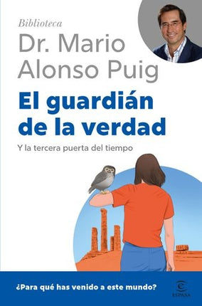 EL GUARDIAN DE LA VERDAD | MARIO ALONSO PUIG
