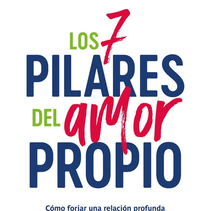 LOS 7 PILARES DEL AMOR PROPIO | WALTER RISO