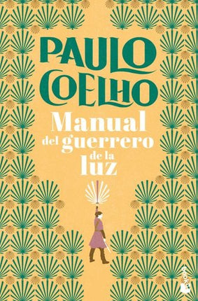 MANUAL DEL GUERRERO DE LA LUZ | PAULO COELHO