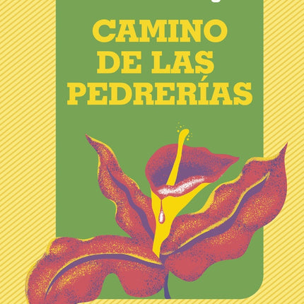 CAMINO DE LAS PEDRERIAS | MAROSA DI GIORGIO
