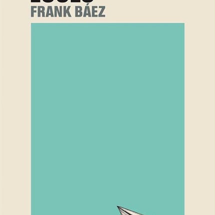 BAJO OTRAS LUCES | FRANK BAEZ