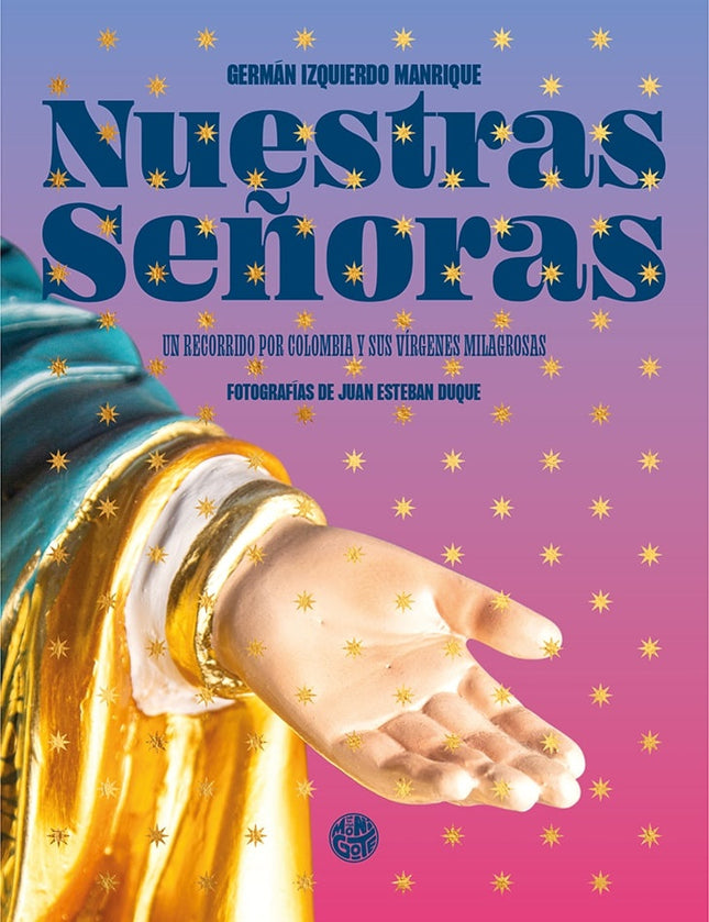 NUESTRAS SEÑORAS | GERMAN IZQUIERDO