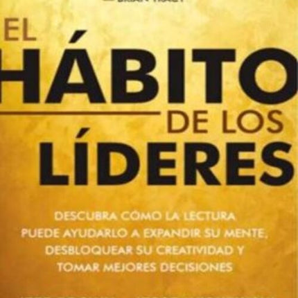 EL HABITO DE LOS LIDERES  | BROWN, WISNEWSKI