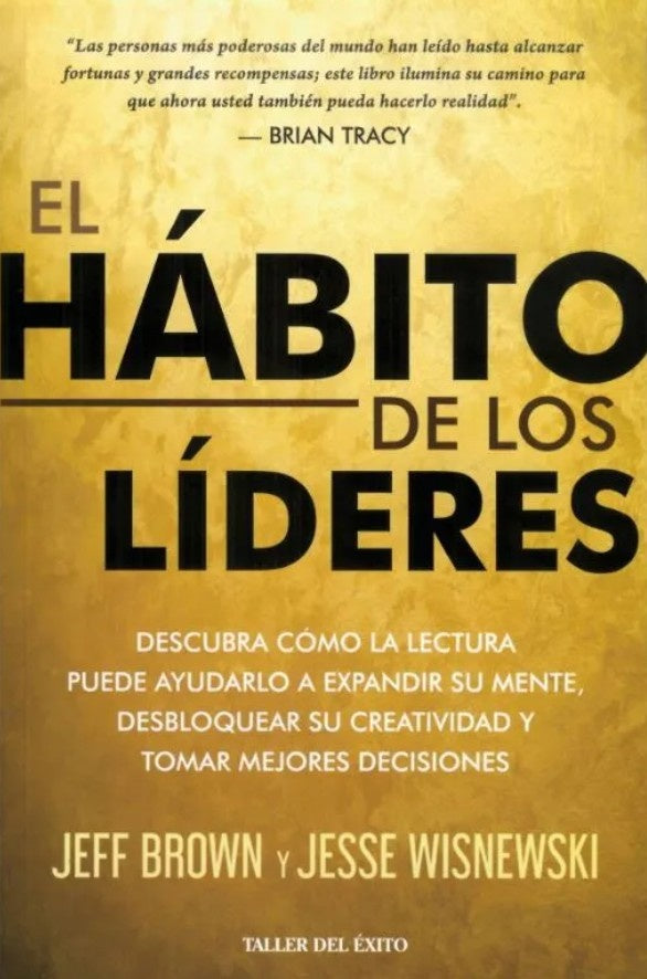 EL HABITO DE LOS LIDERES  | BROWN, WISNEWSKI