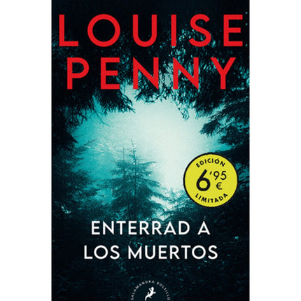 ENTERRAD A LOS MUERTOS | LOUISE PENNY