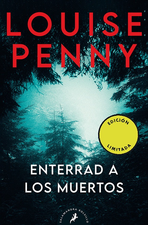 ENTERRAD A LOS MUERTOS | LOUISE PENNY