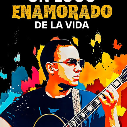 UN LOCO ENAMORADO DE LA VIDA | FELIPE PELAEZ