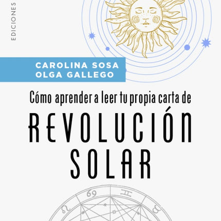 COMO APRENDER A LEER TU PROPIA CARTA DE REVOLUCION SOLAR | CAROLINA SOSA