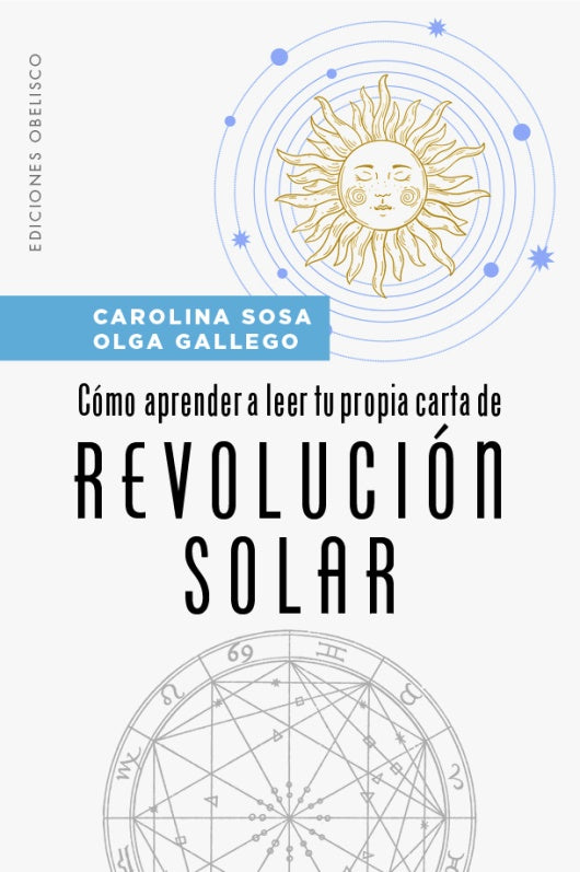 COMO APRENDER A LEER TU PROPIA CARTA DE REVOLUCION SOLAR | CAROLINA SOSA