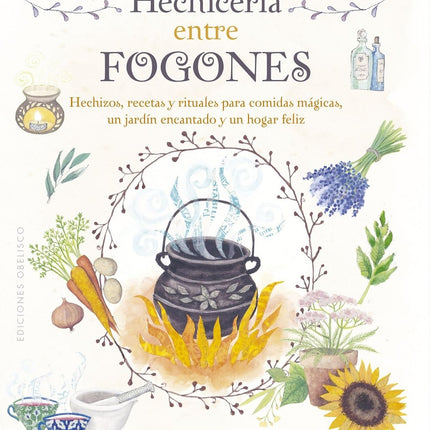 HECHICERIA ENTRE FOGONES | CERRIDWEN GREENLEAF