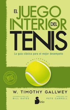 EL JUEGO INTERIOR DEL TENIS | W. TIMOTHY GALLWEY