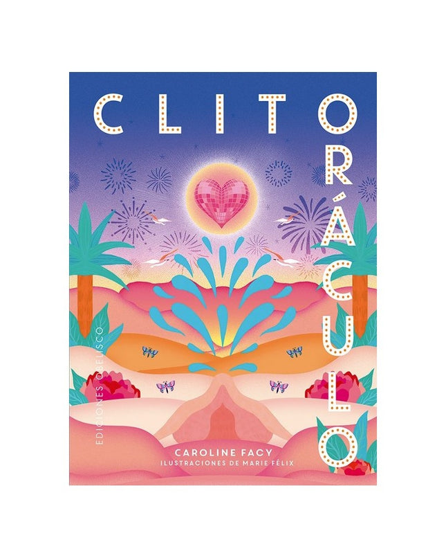 CLITORACULO + CARTAS | CAROLINE FACY