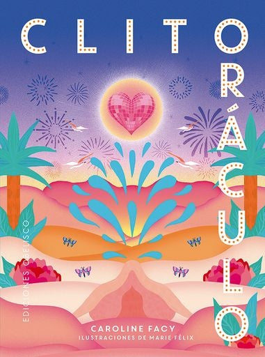 CLITORACULO + CARTAS | CAROLINE FACY