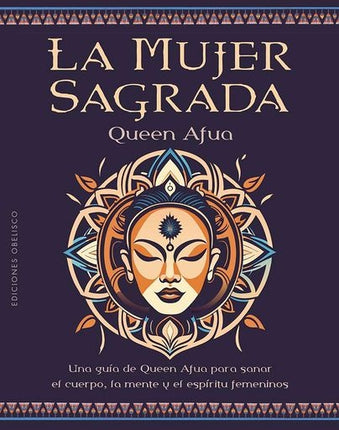 LA MUJER SAGRADA | QUEEN AFUA