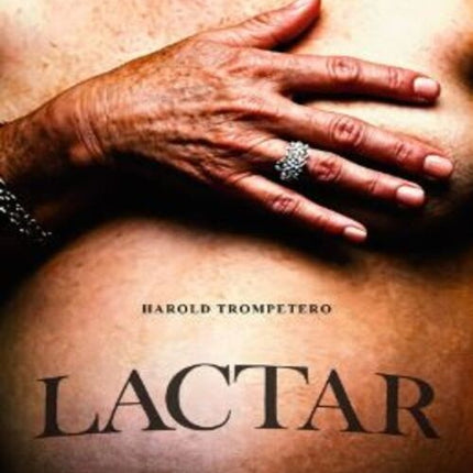 LACTAR | HAROLD TROMPETERO