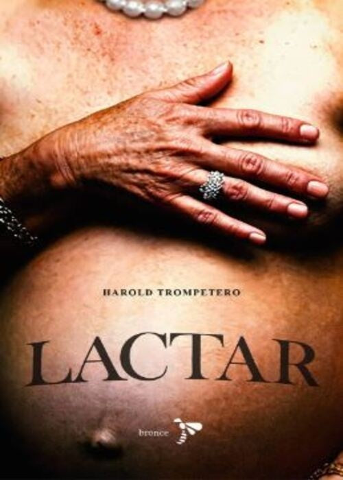 LACTAR | HAROLD TROMPETERO