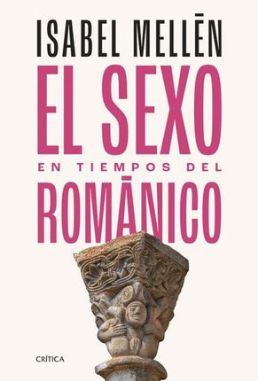 EL SEXO EN TIEMPOS DEL ROMANICO | ISABEL MELLEN