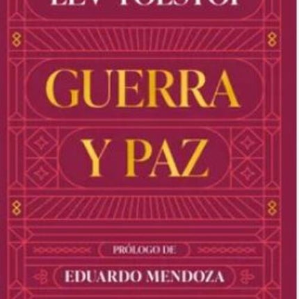 GUERRA Y PAZ | LEV TOLSTOI