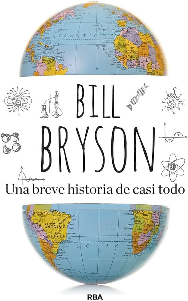 UNA BREVE HISTORIA DE CASI TODO | BILL BRYSON