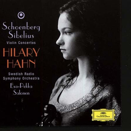 SCHOENBERG: VIOLIN CONCERTO / SIBELIUS: VIOLIN CONCERTO OP.47 | SCHOENBERG, HAHN, SWEDISH RADIO SYMPHONY ORCHESTRA