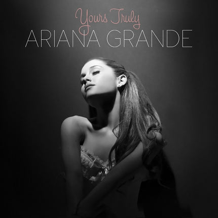 YOURS TRULY | ARIANA GRANDE