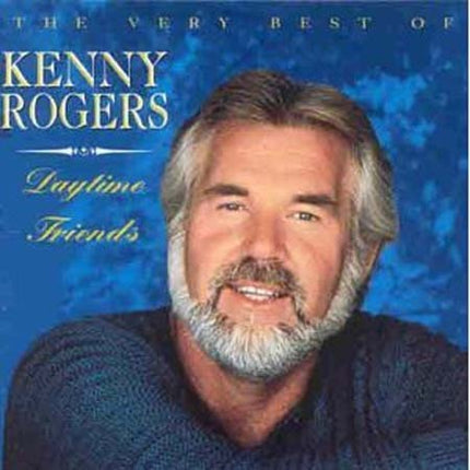 DAYTIME FRIENDS - THE VERY BEST OF KENNY ROGERS | KENNY ROGERS