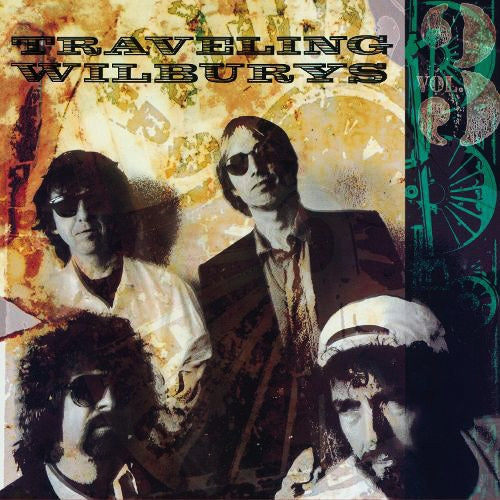 THE TRAVELING WILBURYS, VOL. 3 | THE TRAVELING WILBURYS