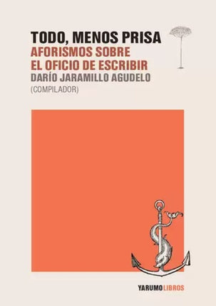 TODO, MENOS PRISA | DARIO JARAMILLO AGUDELO
