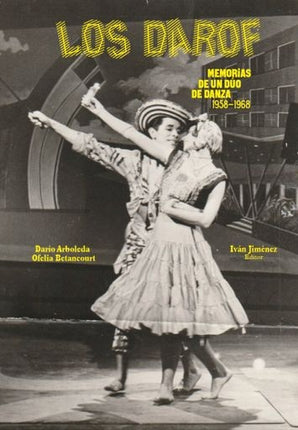 LOS DAROF | OFELIA BETANCOURT