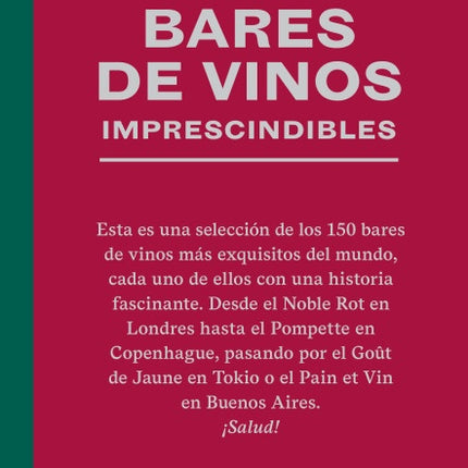 150 BARES DE VINOS IMPRESCINDIBLES | JURGEN LIJCOPS