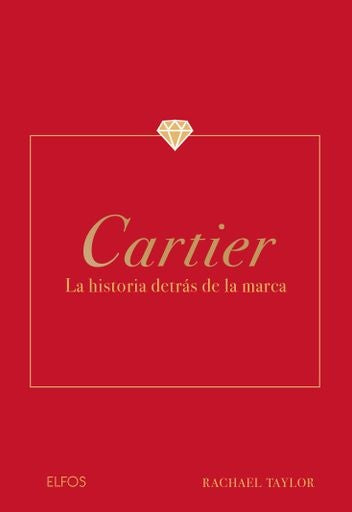 CARTIER LA HISTORIA DETRAS DE LA MARCA | RACHAEL TAYLOR