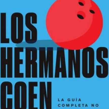 LOS HERMANOS COEN | DAN JOLIN