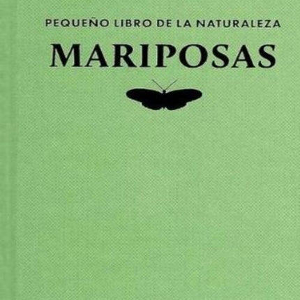 PEQUEÑO LIBRO DE LA NATURALEZA MARIPOSAS | ANDREI SOURAKOV