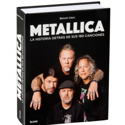 METALLICA. LA HISTORIA DETRAS DE SUS 180 CANCIONES | BENOIT CLERC