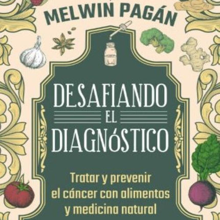 DESAFIA EL DIAGNOSTICO | MELWIN PAGAN