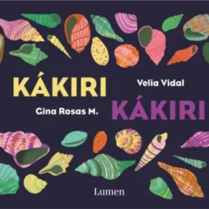 KAKIRI KAKIRI | VELIA VIDAL ROMERO