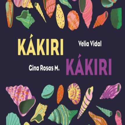 KAKIRI KAKIRI | VELIA VIDAL ROMERO
