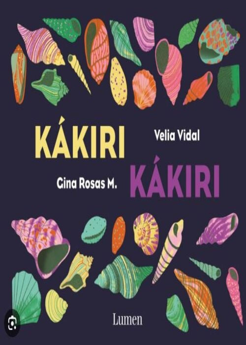 KAKIRI KAKIRI | VELIA VIDAL ROMERO