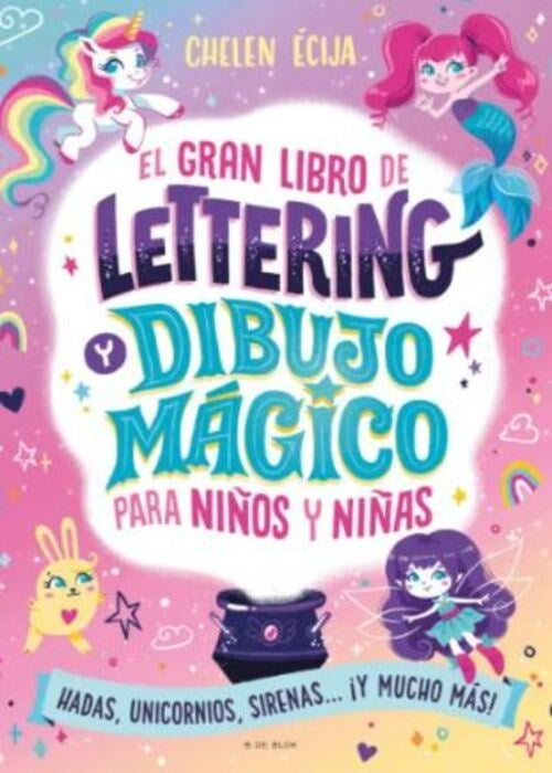 GRAN LIBRO DE LETTERING Y DIBUJO MAGICO | CHELEN ECIJA