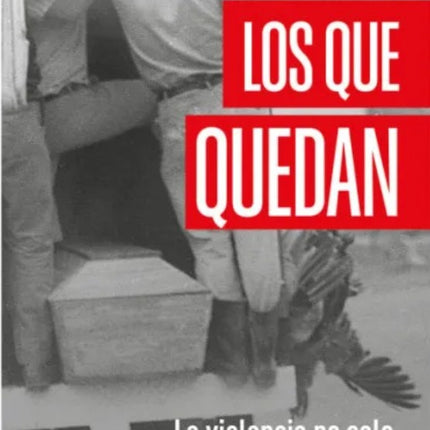 LOS QUE QUEDAN | YOLANDA RUIZ