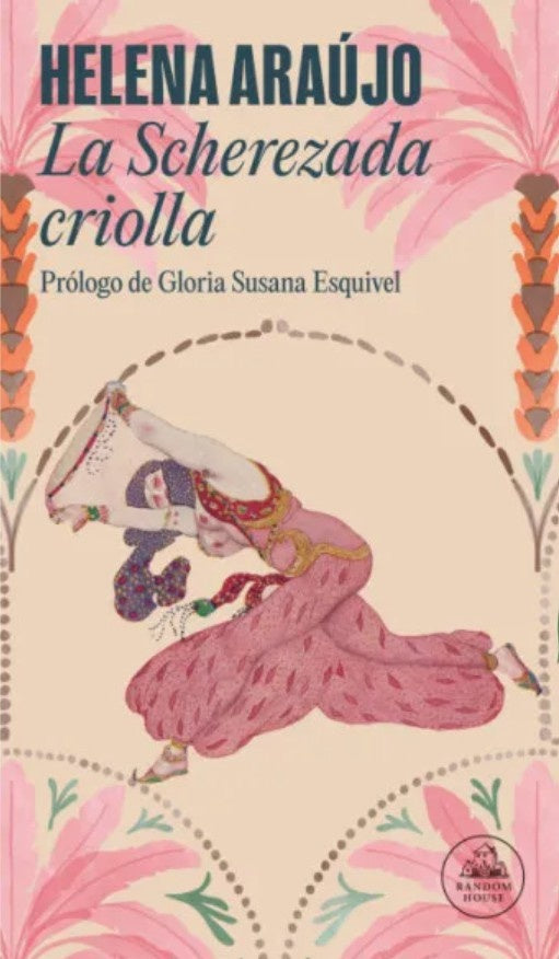 LA SCHERAZADA CRIOLLA | HELENA ARAUJO