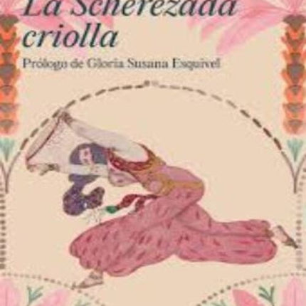 LA SCHERAZADA CRIOLLA | HELENA ARAUJO