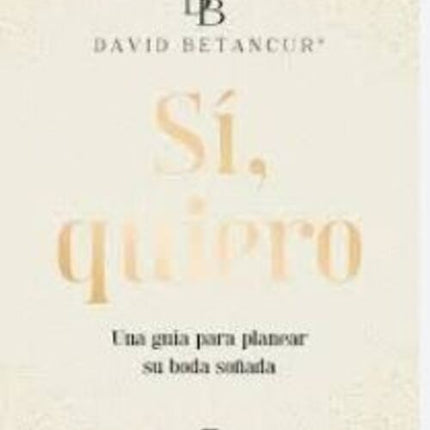 SI, QUIERO | DAVID BETANCUR