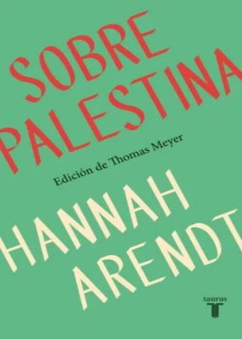 SOBRE PALESTINA | HANNAH ARENDT