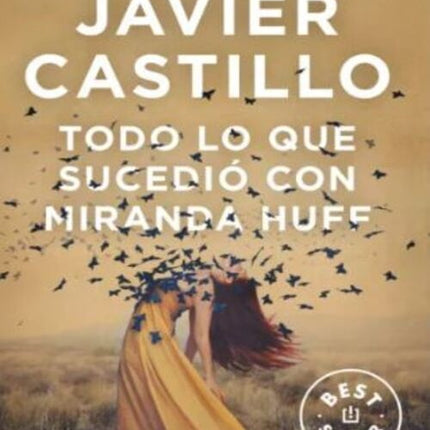 TODO LO QUE SUCEDIO CON MIRANDA | JAVIER CASTILLO