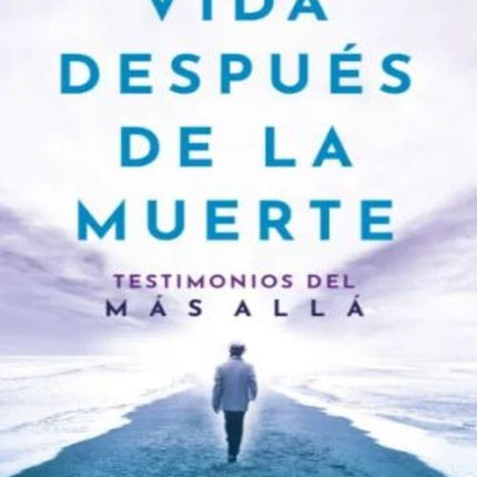 VIDA DESPUES DE LA MUERTE | ESTEBAN CRUZ NIÑO