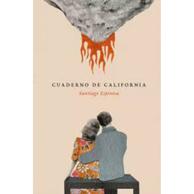 CUADERNO DE CALIFORNIA | SANTIAGO ESPINOSA