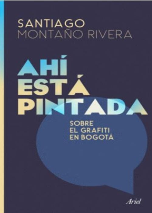 AHI ESTA PINTADA | SANTIAGO MONTAÑO